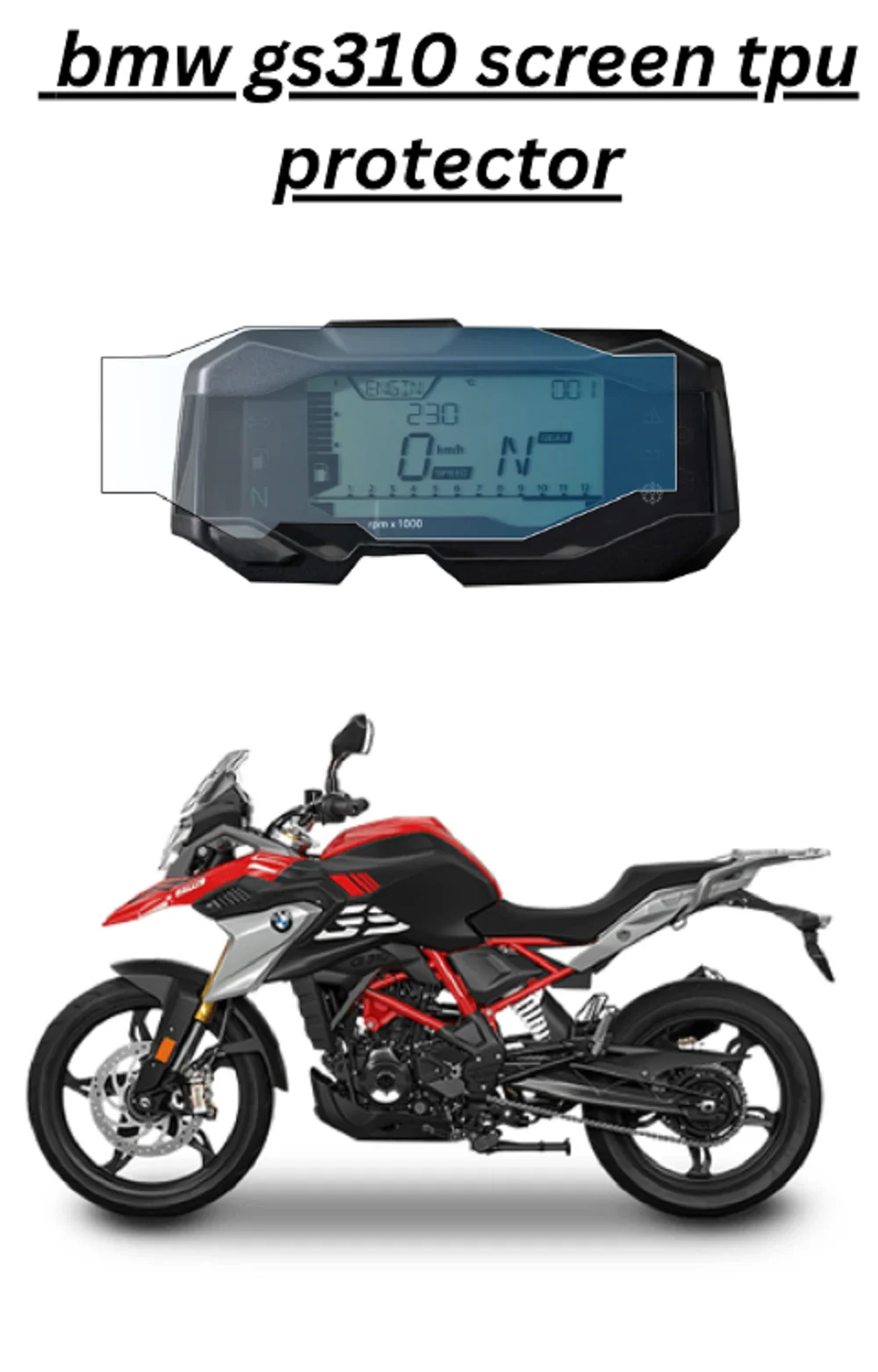 Screen Protector Compatible with BMW GS 310 | TPU(Thermoplastic Polyurethane), Pack Of 1